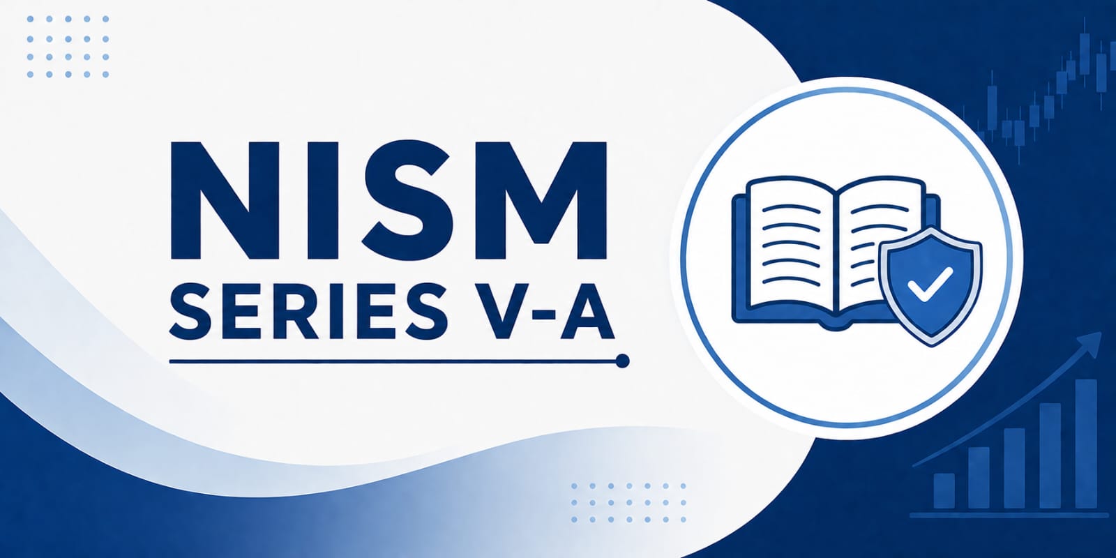 NISM SERIES V-A (MUTUAL FUND DISTRIBUTORS) EXAM PREPARATION PROGRAM MODULE 1
